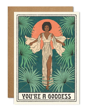 You’re a Goddess Card