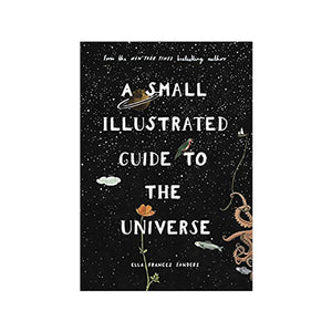 A Small Illustrated Guide to the Universe - MAULE & MAULE